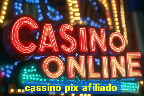 cassino pix afiliado